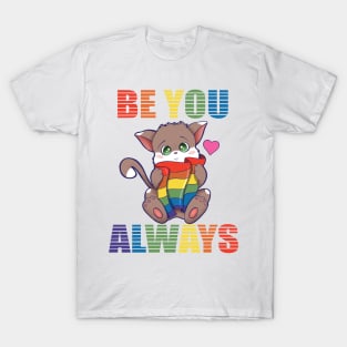 Pride Rainbow LGBTQ Be You Cat T-Shirt